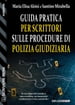 Guida pratica per scrittori sulle procedure di polizia giudiziaria